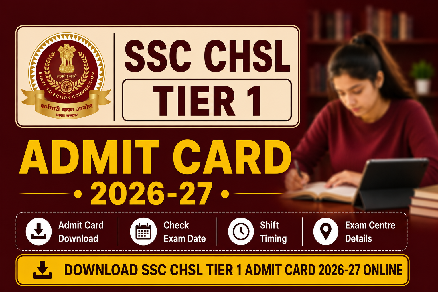 SSC CHSL Tier 1 Admit Card 2026-27