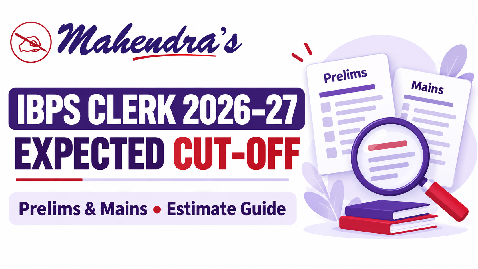 IBPS Clerk Expected Cut Off 2026-27